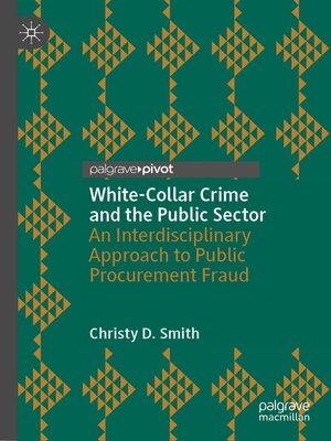 cover image of White-Collar Crime and the Public Sector